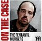 The Fentanyl Murders: The Mail launches new true-crime podcast