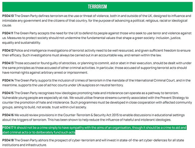 The policies seen by the Daily Mail add that the Greens believe it ¿should not be a crime' to ¿have sympathy with¿ the aims of terrorist groups such as Hamas and Al-Qaeda